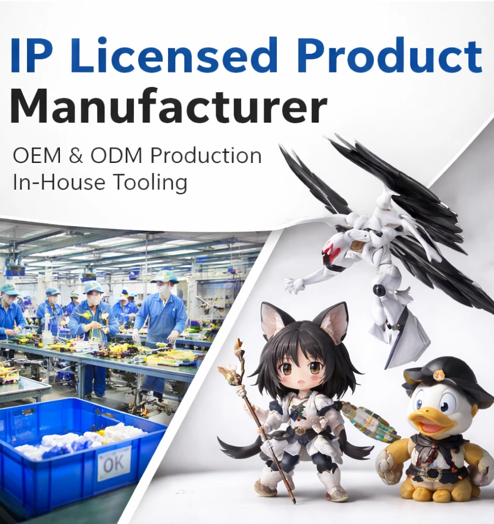 IP licensed product manufacturer with in-house tooling and PVC figure production line